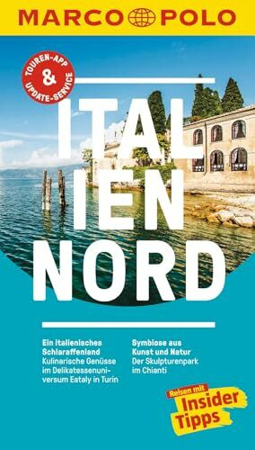 MARCO POLO Reiseführer Italien Nord: Reisen mit Insider-Tipps. Inklusive kostenloser Touren-App & Events&News