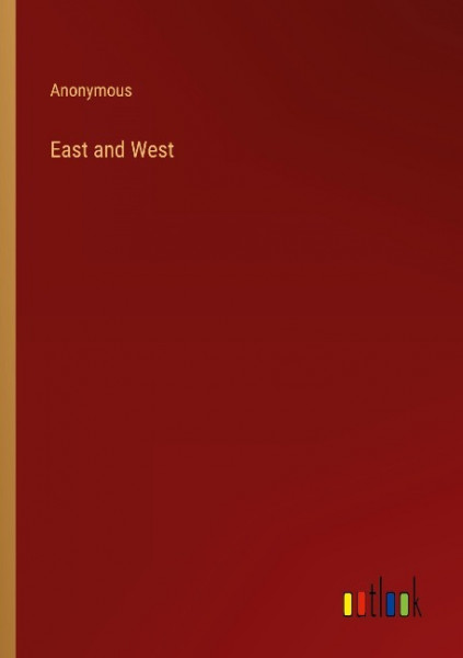 East and West