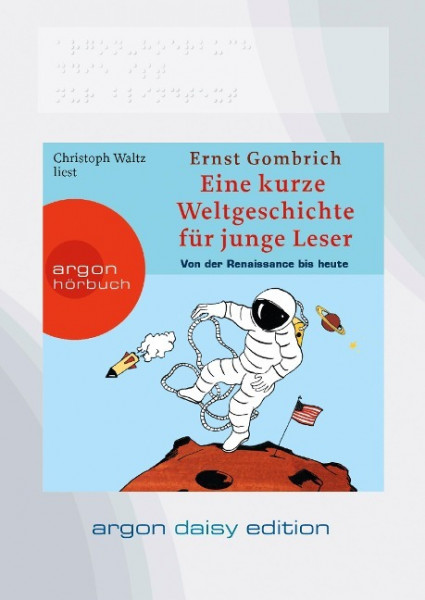 Eine kurze Weltgeschichte für junge Leser: Von der Renaissance bis heute (DAISY Edition)