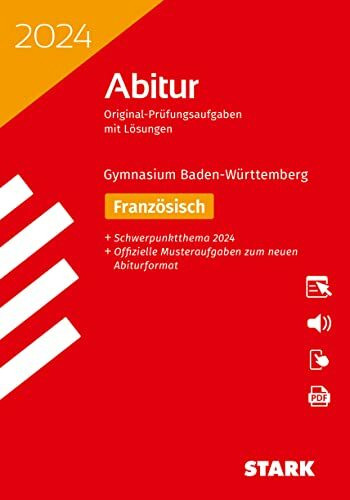 STARK Abiturprüfung BaWü 2024 - Französisch Basis-/Leistungsfach (Abitur-Prüfungen)
