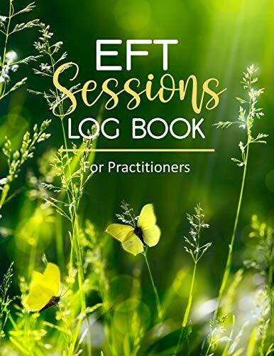 EFT Log Book: Tapping Journal for Practitioners