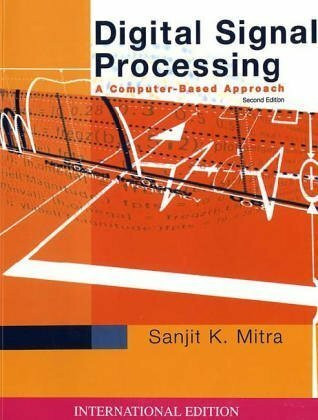 WITH DSP Laboratory Using MATLAB (McGraw-Hill Series in Electrical and Computer Engineering)