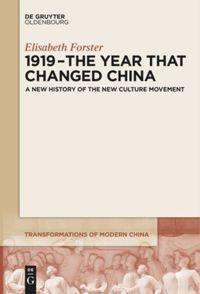 1919 - The Year That Changed China