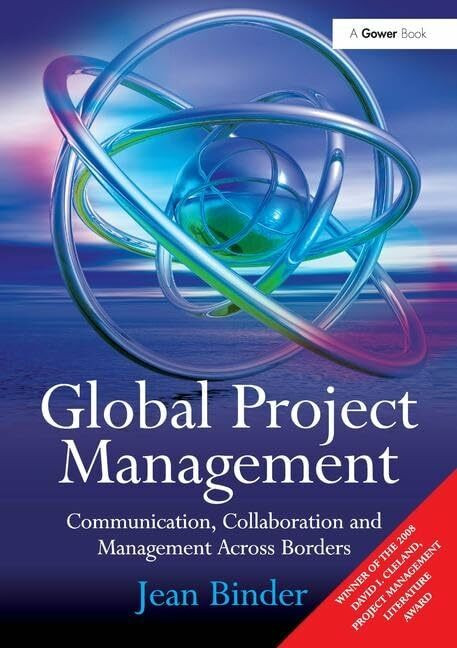 Taylor & Francis Ltd Global Project Management, Communication, Collaboration And Management Across Borders