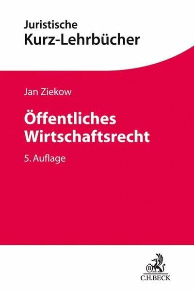 �ffentliches Wirtschaftsrecht (Kurzlehrb�cher f�r das Juristische Studium)