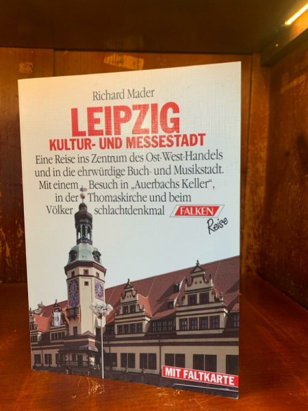 Leipzig. Kultur- und Messestadt