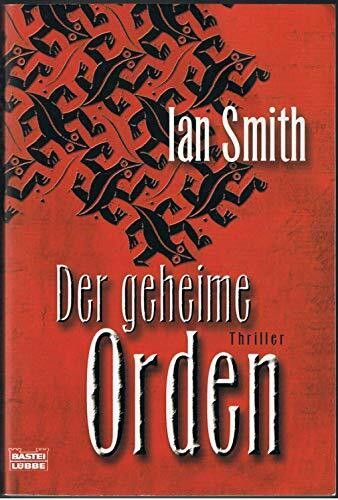 Der geheime Orden (Allgemeine Reihe. Bastei Lübbe Taschenbücher)