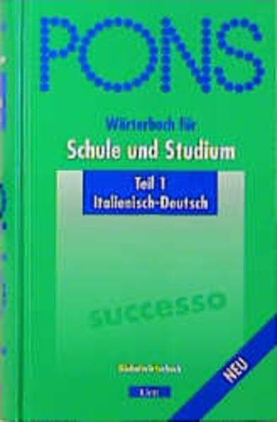 PONS Wörterbuch für Schule und Studium, Italienisch-Deutsch