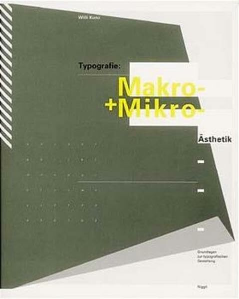 Typografie: Makro- und Mikroästhetik: Grundlagen zur typografischen Gestaltung