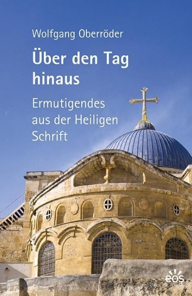 Über den Tag hinaus