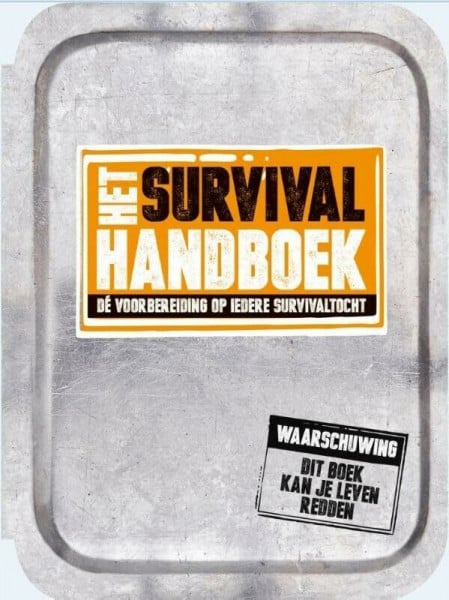 Het Survival Handboek + Mess Tin: dé voorbereiding op iedere survivaltocht