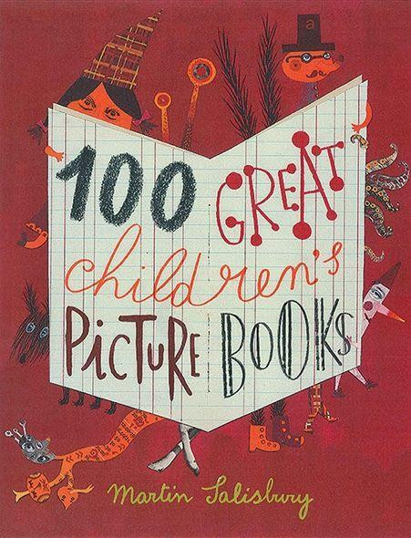 100 Great Children's Picturebooks