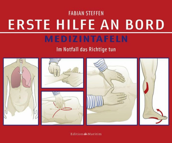 Erste Hilfe an Bord – Medizintafeln: Im Notfall das Richtige tun