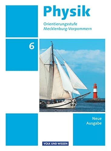 Physik - Ausgabe Volk und Wissen - Orientierungsstufe Mecklenburg-Vorpommern - Neue Ausgabe - 6. Schuljahr: Schulbuch