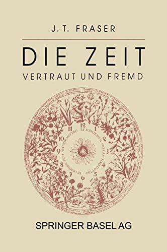 Die Zeit: Vertraut und Fremd