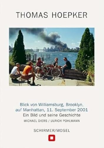 Blick von Williamsburg, Brooklyn, auf Manhattan, 11. September 2001: Ein Bild und seine Geschi...