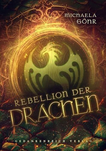 Rebellion der Drachen: Young Adult Fantasy für Drachenfans