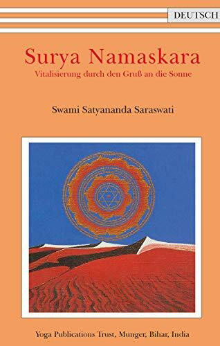 Surya Namaskara: Vitalisierung durch den Sonnengruß