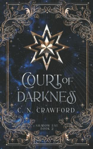 Court of Darkness: A Demons of Fire and Night Novel (Shadow Fae, Band 2)