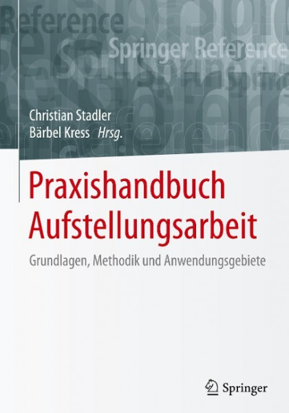 Praxishandbuch Aufstellungsarbeit
