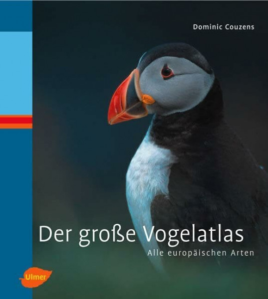 Der große Vogelatlas: Alle europäischen Arten
