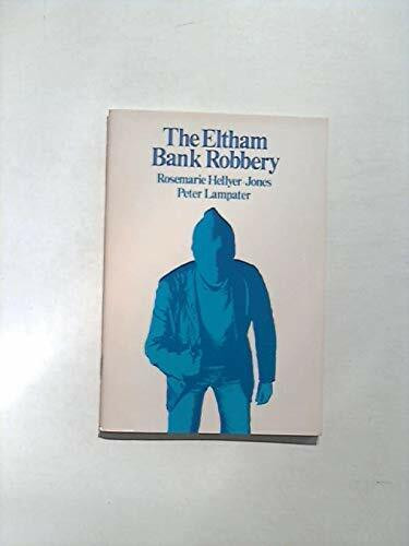 The Eltham Bank Robbery / The Eltham Bank Robbery (English Readers)