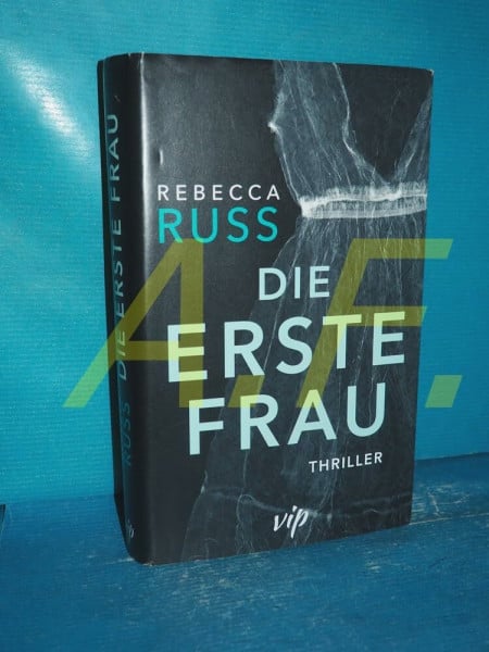 Die erste Frau: Thriller