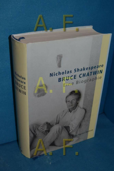 Bruce Chatwin: Eine Biographie (Rowohlt Monographie)