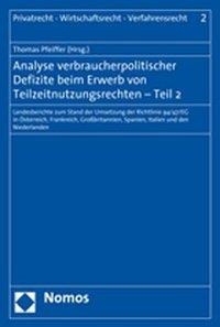 Analyse verbraucherpolitischer Defizite beim Erwerb von Teilzeitnutzungsrechten 2