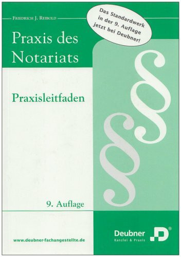 Praxis des Notariats: Eine Einführung