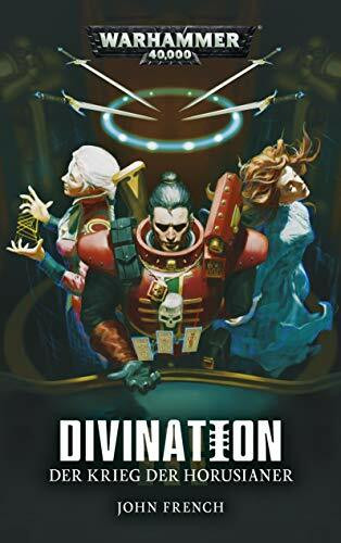 Warhammer 40.000 - Divination: Der Krieg der Horusianer Band 03