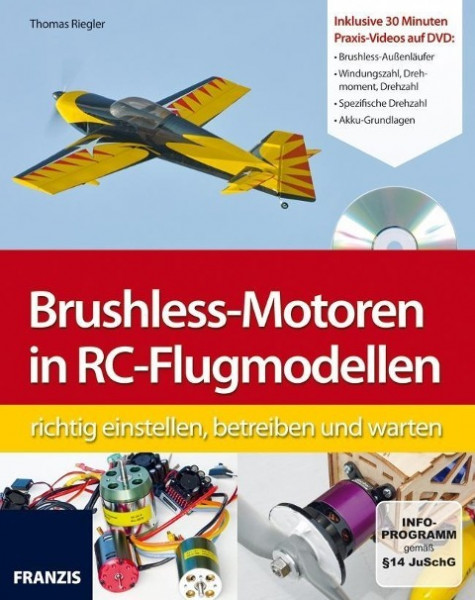 Brushless-Motoren in RC-Flugmodellen richtig einstellen, betreiben und warten