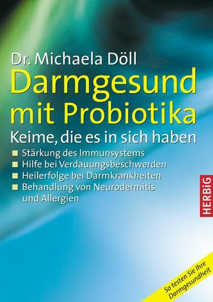 Darmgesund: mit Pro- und Prebiotika