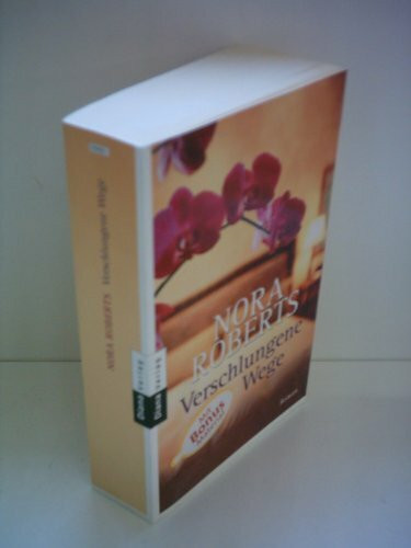 Verschlungene Wege: Roman
