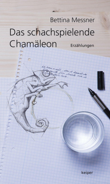 Das schachspielende Chamäleon: Erzählungen