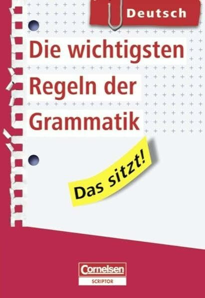 Das sitzt! - Deutsch: Die wichtigsten Regeln der Grammatik: Heft im Hosentaschenformat. Mindestabnahme: 5 Exemplare