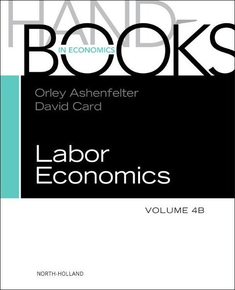 Handbook of Labor Economics, Volume 4b