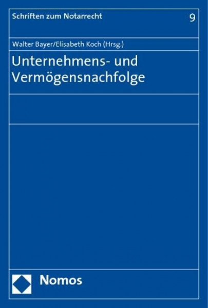 Unternehmens- und Vermögensnachfolge