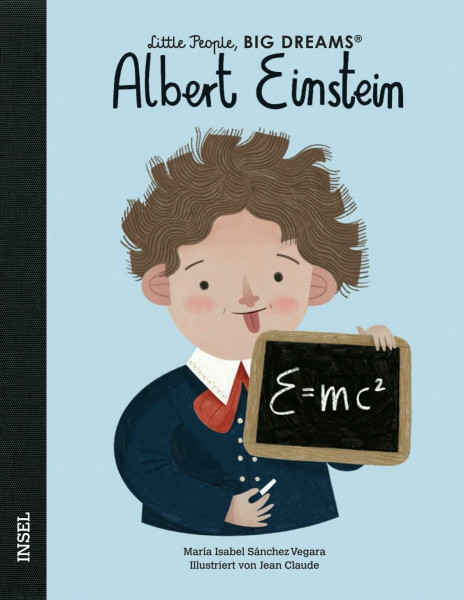 Albert Einstein – Little People, BIG DREAMS (Deutsche Ausgabe): Kinderbuch ab 4 Jahre