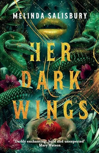 Her Dark Wings: Melinda Salisbury