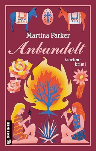 Anbandelt: Gartenkrimi (Klub der Grünen Daumen)