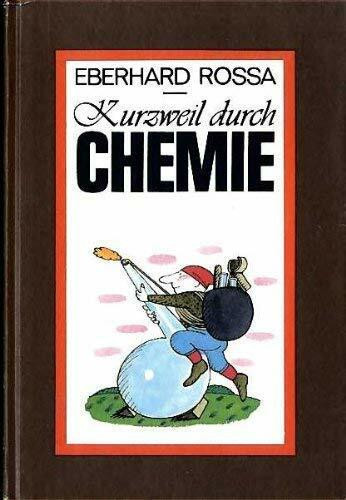 Kurzweil durch Chemie