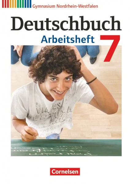 Deutschbuch Gymnasium - Nordrhein-Westfalen - 7. Schuljahr: Arbeitsheft mit Lösungen