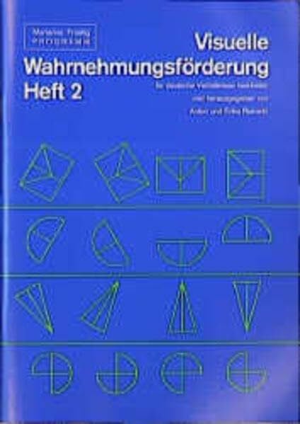 Visuelle Wahrnehmungsförderung: Materialien: Visuelle Wahrnehmungsförderung: Arbeitsheft 2: Materialien / Arbeitsheft 2