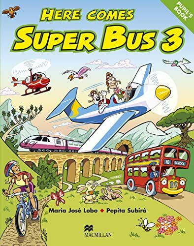 Here Comes Super Bus 3 Pupils Book International