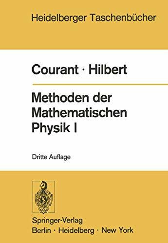 Methoden der Mathematischen Physik I (Heidelberger Taschenbücher, Bd.30)