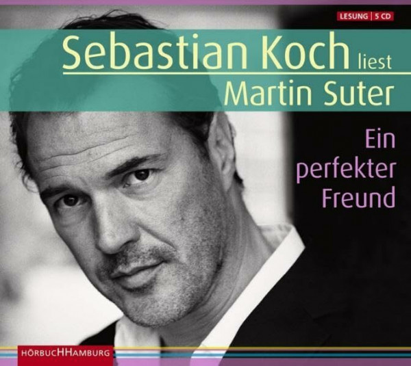 Ein perfekter Freund: Gekürzte Lesung von Sebastian Koch
