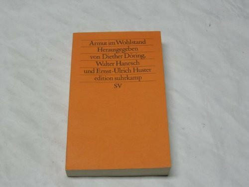 Armut im Wohlstand.