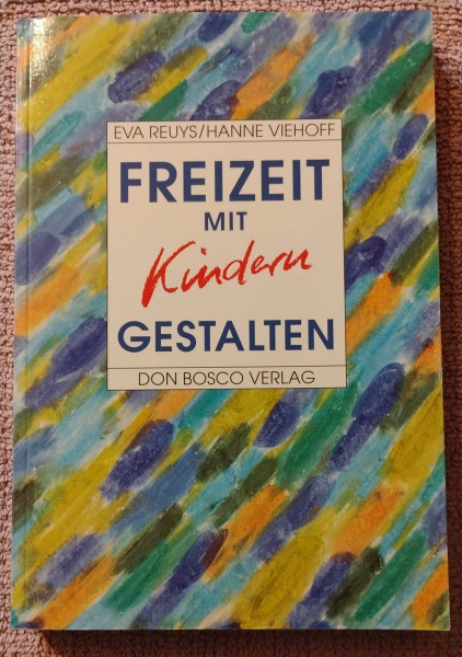 Freizeit mit Kindern gestalten