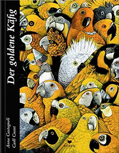 Der goldene Käfig: Nominiert für den Deutschen Jugendliteraturpreis 2016, Kategorie Bilderbuch